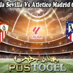 Prediksi Bola Sevilla Vs Atletico Madrid 6 April 2025